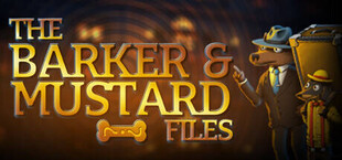 The Barker & Mustard Files