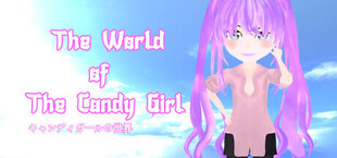 The World of The Candy Girl