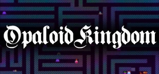 Opaloid Kingdom