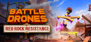 Battle Drones: Red Rock Resistance