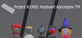 Project XLOWS - Keyboard Apocalypse TM