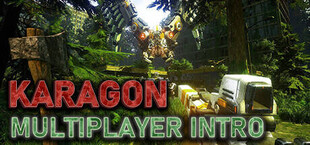 Karagon: Multiplayer Intro (Survival Robot Riding FPS)