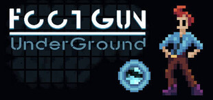 Footgun: Underground