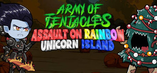 Army of Tentacles: Assault on Rainbow Unicorn Island