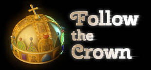 Follow The Crown