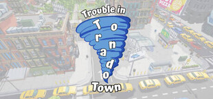 Trouble in Tornado Town