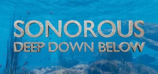 Sonorous | Deep Down Below