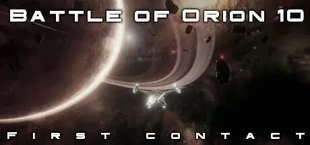 Battle of Orion 10: First contact