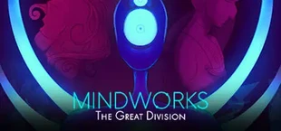 Mindworks: The Great Division