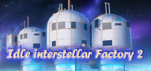 Idle interstellar Factory 2