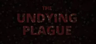 The Undying Plague