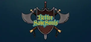 Better Save Souls