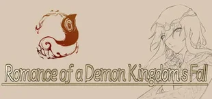 Romance of a Demon Kingdom's Fall