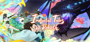 百煉登神  Immortal Tales of Rebirth