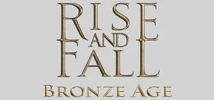 Rise and Fall: Bronze Age
