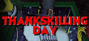 ThanksKilling Day