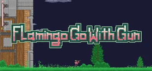 Flamingo Go With Gun