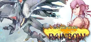 Battle Titan:RAINBOW