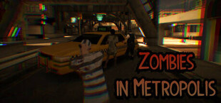 Zombies in Metropolis