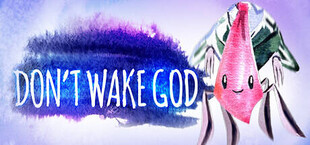 Don't Wake God