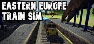 Eastern Europe Train Sim