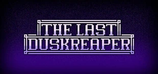 The Last Duskreaper