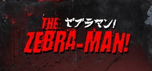 The Zebra-Man!