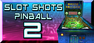 Slot Shots Pinball 2