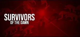 Survivors Of The Dawn