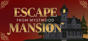 Escape From Mystwood Mansion