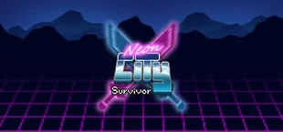 Neon City Survivor