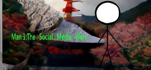 Man 3: The Social Media Wars