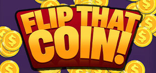 Flip That Coin!