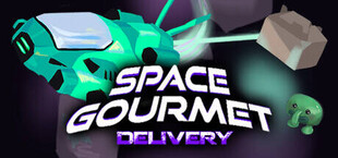 Space Gourmet: Delivery