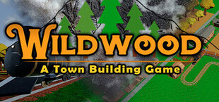 Wildwood: A Town Building Game