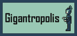 Gigantropolis 🤖