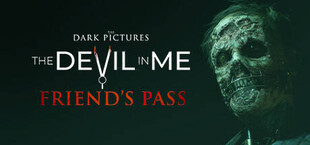 The Dark Pictures Anthology: The Devil In Me - Friend's Pass