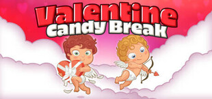 Valentine Candy Break