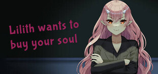 Lilith Wants to Buy Your Soul