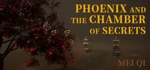 MeiQi:Phoenix and the Chamber of Secrets