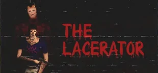 The Lacerator