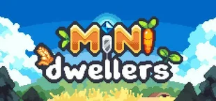 Minidwellers