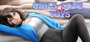 Girls Love Toys