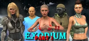 EXODIUM Part 1