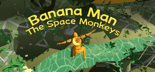 Banana Man : The Space Monkeys