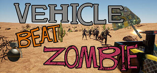 车辆对战僵尸 Vehicle Beat Zombie