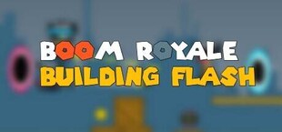 Boom Royale - Building Flash