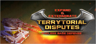 Expand & Exterminate: Terrytorial Disputes - Endless Base Defense