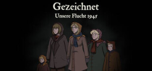 Gezeichnet - Unsere Flucht 1945