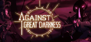 Against Great Darkness